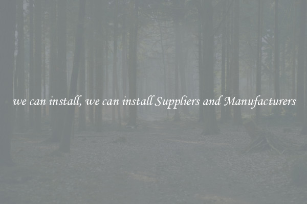 we can install, we can install Suppliers and Manufacturers