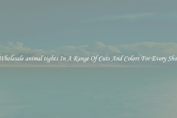 Wholesale animal tights In A Range Of Cuts And Colors For Every Shoe