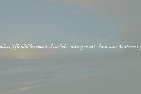 Flawless Affordable cemented carbide cutting insert chain saw At Prime Offers
